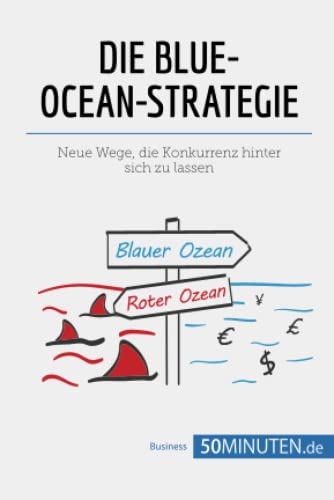 Die Blue-Ocean-Strategie