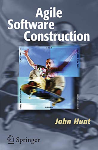 Agile Software Construction [Paperback]