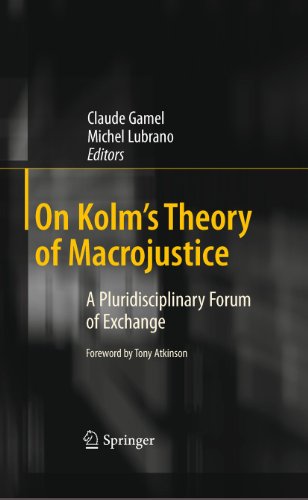 On Kolm's Theory of Macrojustice A Pluridisciplinary Forum of Exchange [Paperback]