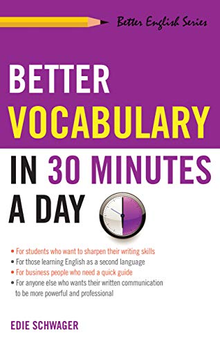 Better Vocabulary In 30 Minutes A Day [Paperback]