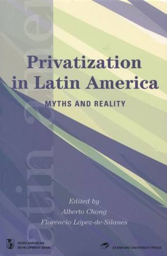 Privatization in Latin America Myths and Reality [Paperback]
