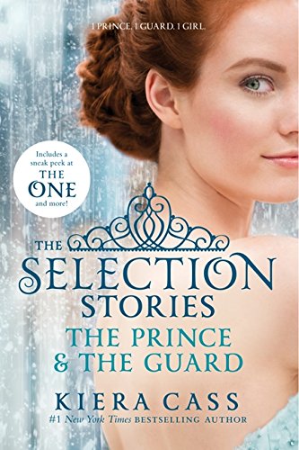 The Selection Stories The Prince &amp The Guard [Paperback]