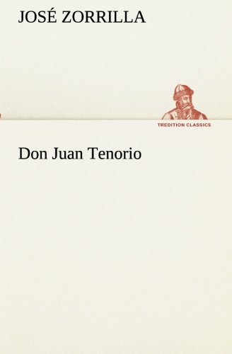 Don Juan Tenorio (tredition Classics) [Paperback]