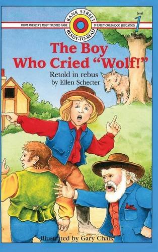 The Boy Who Cried  wolf  [Hardcover]