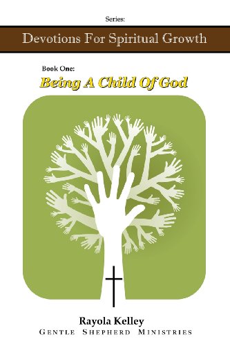 Being A Child Of God [Paperback]