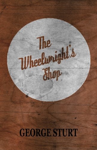 The Wheelwright's Shop [Paperback]