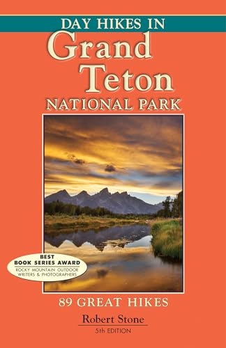 Day Hikes In Grand Teton National Park 89 Great Hikes [Paperback]