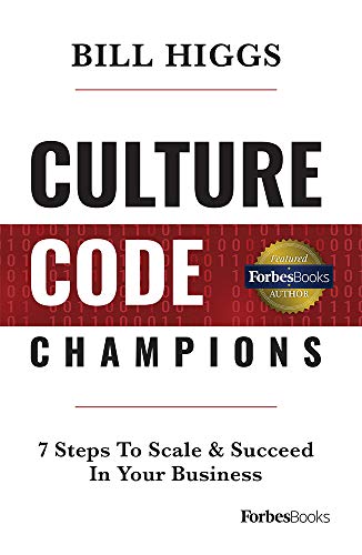Culture Code Champions 7 Steps to Scale &amp Succeed in Your Business [Hardcover]