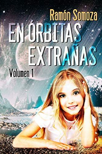 En Orbitas Extranas  Volumen 1 [Paperback]