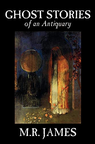 Ghost Stories Of An Antiquary (wildside Fantasy Classic) [Paperback]