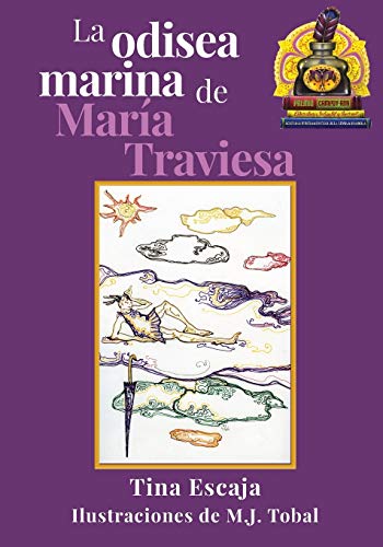 La Odisea Marina De Maria Traviesa (spanish Edition) [Paperback]