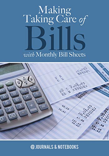 Making Taking Care of Bills with Monthly Bill Sheets [Paperback]