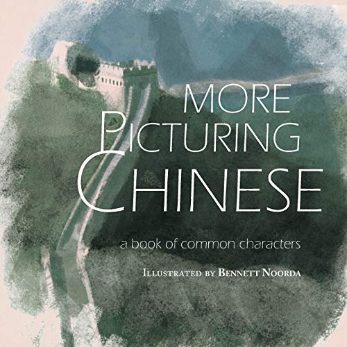 More Picturing Chinese [Paperback]