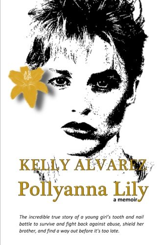 Pollyanna Lily [Paperback]