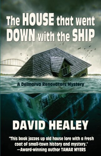 The House That Went Down With The Ship [Paperback]