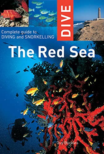 Dive the Red Sea Complete Guide to Diving and Snorkeling [Paperback]