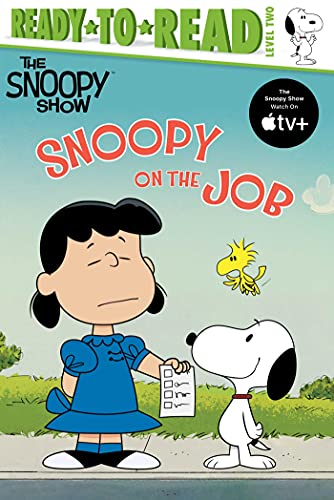 Snoopy on the Job Ready-to-Read Level 2 [Paperback]
