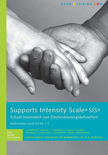 SIS Supports Intensity Scale (versie NL 1.2) Handleiding Schaal Intensiteit van [Paperback]