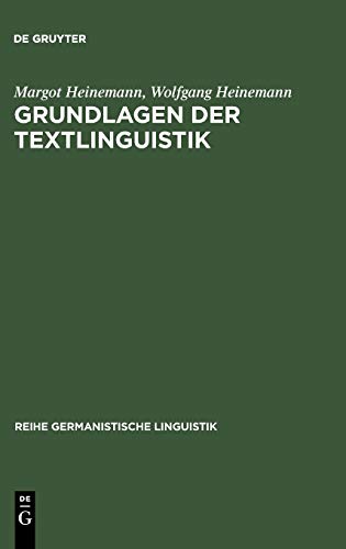 Grundlagen Der Textlinguistik Interaktion - Text - Diskurs (reihe Germanistisch [Hardcover]