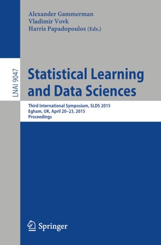 Statistical Learning and Data Sciences Third International Symposium, SLDS 2015 [Paperback]