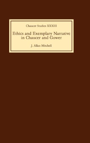 Ethics and Exemplary Narrative in Chaucer and Gower [Hardcover]