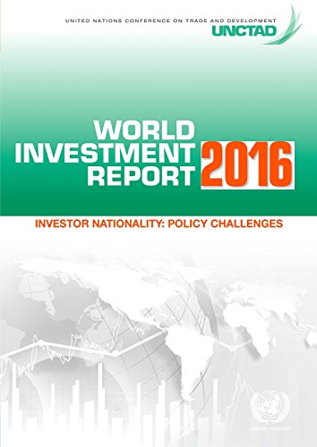 World Investment Report 2016 Investor Nationality - Policy Challenges [Paperback]