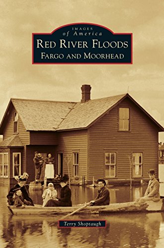 Red River Floods  Fargo And Moorhead [Hardcover]