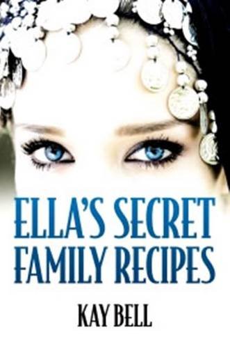 Ella's Secret Family Recipes [Paperback]
