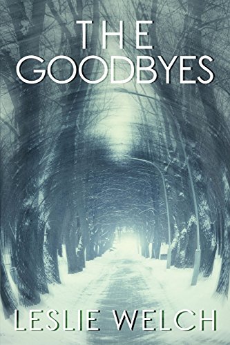 The Goodbyes [Paperback]