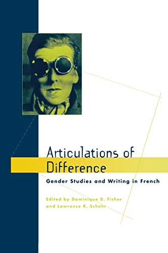 Articulations of Difference Gender Studies and Writing in French [Paperback]