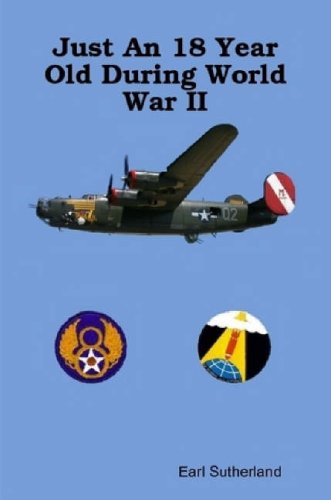 Just an 18 Year Old During World War II [Paperback]