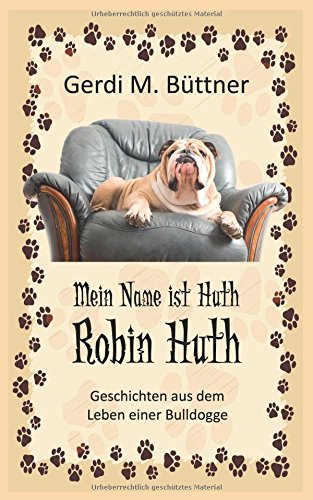 Mein Name Ist Huth, Robin Huth (german Edition) [Paperback]
