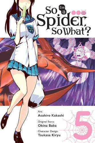 So I'm a Spider, So What, Vol. 5 (manga) [Paperback]