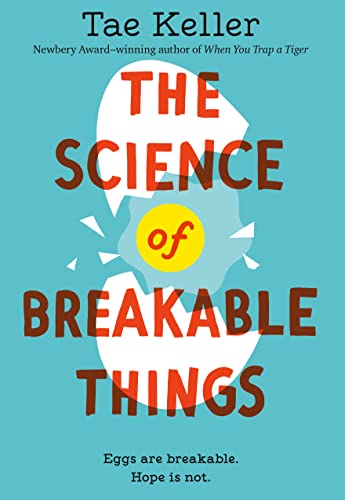 The Science of Breakable Things [Paperback]