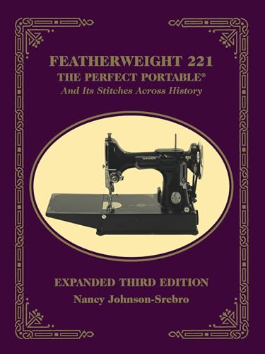 Featherweight 221 - The Perfect Portable [Paperback]