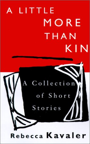 A Little More Than Kin A Collection Of Stories [Paperback]