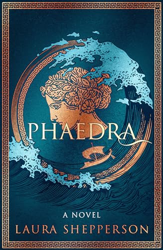 Phaedra A Novel [Paperback]