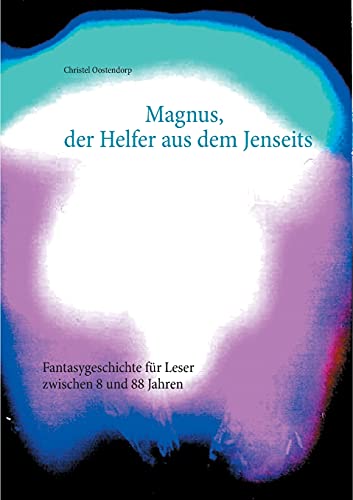Magnus, Der Helfer Aus Dem Jenseits