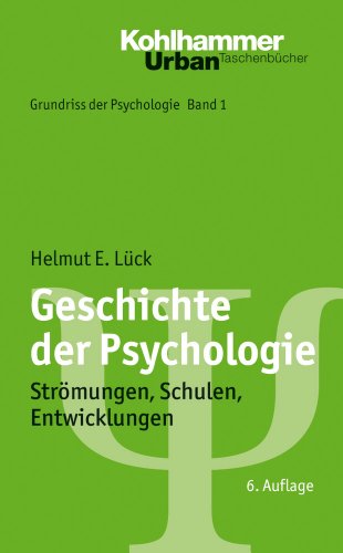 Geschichte der Psychologie Stromungen, Schulen, Entwicklungen [Paperback]