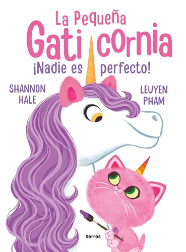 Nadie es perfecto / Pretty Perfect Kitty-Corn [Paperback]