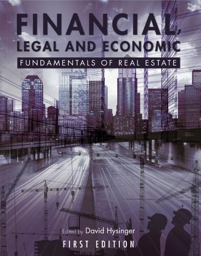 Financial, Legal And Economic Fundamentals Of Real Estate [Paperback]