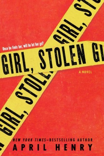 Girl, Stolen A Novel [Paperback]
