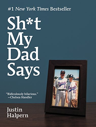 Sh*t My Dad Says [Hardcover]