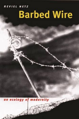Barbed Wire An Ecology of Modernity [Paperback]