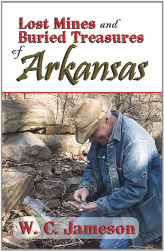 Lost Mines And Buried Treasures Of Arkansas [Paperback]