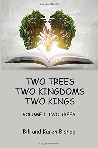 Two Trees, Two Kingdoms, Two Kings Vol 1 Two Trees [Paperback]