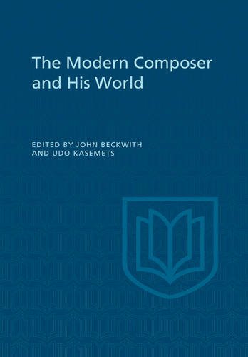 The Modern Composer And His World (heritage) [Paperback]