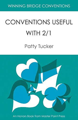 Winning Bridge Conventions Conventions Useful With 2/1 [Paperback]