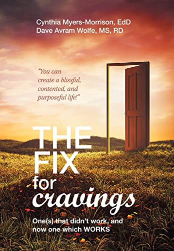 Fix for Cravings  One(S) That Didn't Work, and Now One Which Works [Hardcover]