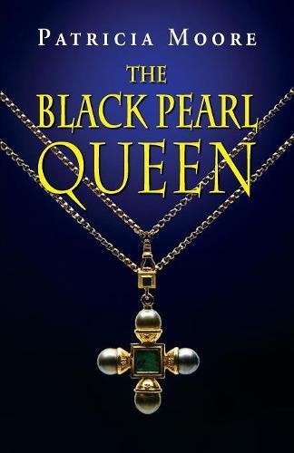 The Black Pearl Queen [Paperback]